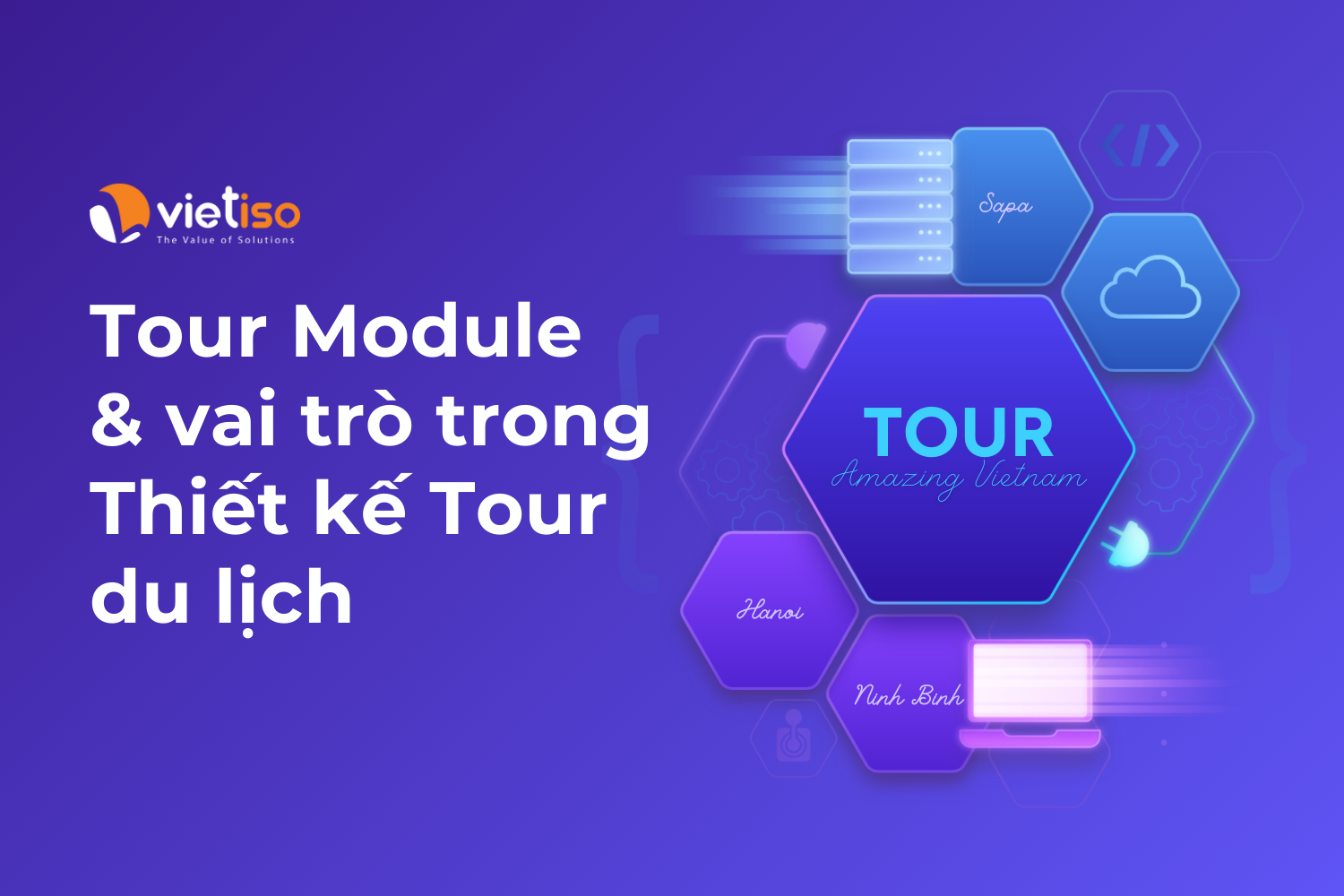 Tour Module là gì? Vai trò của Tour Module